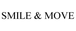 SMILE & MOVE trademark