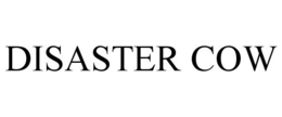 DISASTER COW trademark