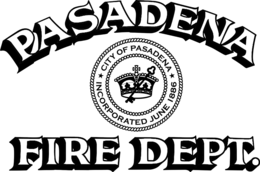 PASADENA FIRE DEPT. CITY OF PASADENA INCORPORATED JUNE 1886 trademark