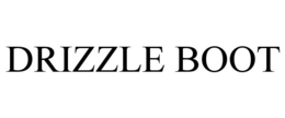 DRIZZLE BOOT trademark