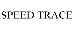 SPEED TRACE trademark