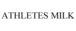 ATHLETES MILK trademark