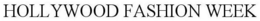 HOLLYWOOD FASHION WEEK trademark