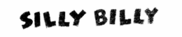 SILLY BILLY trademark
