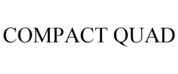 COMPACT QUAD trademark