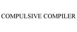 COMPULSIVE COMPILER trademark