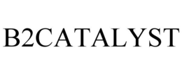 B2CATALYST trademark