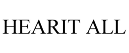 HEARIT ALL trademark