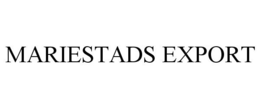 MARIESTADS EXPORT trademark