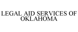 LEGAL AID SERVICES OF OKLAHOMA trademark