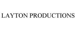 LAYTON PRODUCTIONS trademark