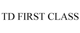 TD FIRST CLASS trademark