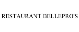 RESTAURANT BELLEPRO'S trademark