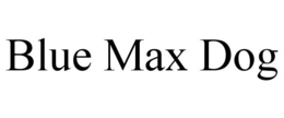 BLUE MAX DOG trademark