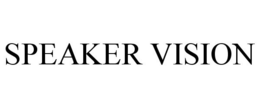 SPEAKER VISION trademark