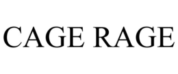 CAGE RAGE trademark