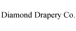 DIAMOND DRAPERY CO. trademark