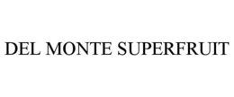DEL MONTE SUPERFRUIT trademark