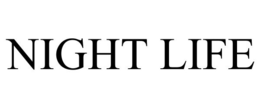 NIGHT LIFE trademark
