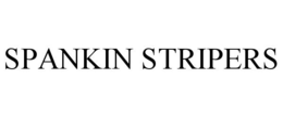 SPANKIN STRIPERS trademark