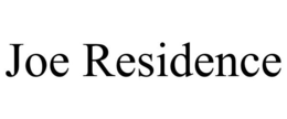 JOE RESIDENCE trademark
