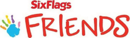 SIX FLAGS FRIENDS trademark