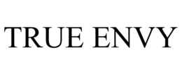 TRUE ENVY trademark