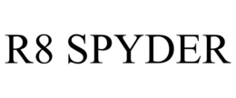 R8 SPYDER trademark