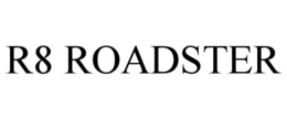 R8 ROADSTER trademark