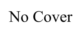 NO COVER trademark