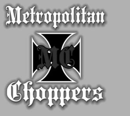 METROPOLITAN CHOPPERS trademark