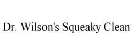 DR. WILSON'S SQUEAKY CLEAN trademark