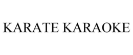 KARATE KARAOKE trademark