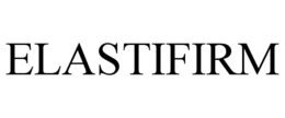 ELASTIFIRM trademark