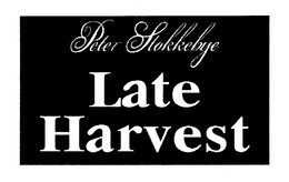 PETER STOKKEBYE LATE HARVEST trademark