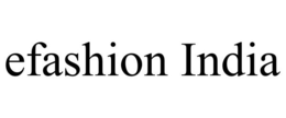 EFASHION INDIA trademark