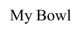 MY BOWL trademark