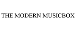 THE MODERN MUSICBOX trademark