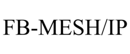 FB-MESH/IP trademark