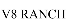 V8 RANCH trademark
