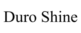 DURO SHINE trademark