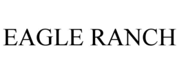 EAGLE RANCH trademark