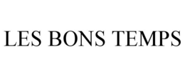 LES BONS TEMPS trademark