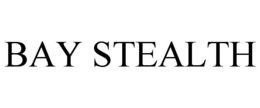 BAY STEALTH trademark