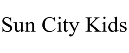 SUN CITY KIDS trademark