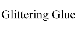 GLITTERING GLUE trademark