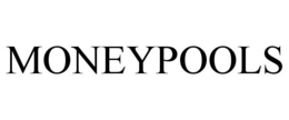 MONEYPOOLS trademark