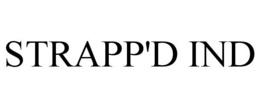 STRAPP'D IND trademark