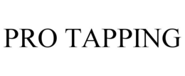 PRO TAPPING trademark