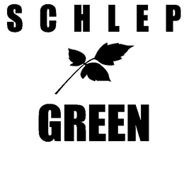 SCHLEP GREEN trademark